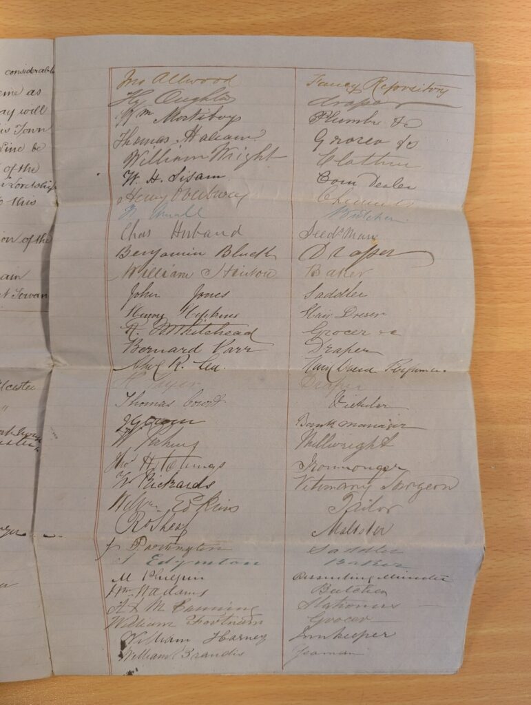 Jno Allwood – Fancy Repository, Hy Oughton – Draper, Wm Mortiboys – Plumber, Thomas Hallam – Grocer, Thomas Wright – Clothier, W. H. Sisam – Corn Dealer, Henry Overbury – Chemist, H. Arnall – Butcher, Chas Richards – Seedsman, Benjamin Bluck – Draper, William Hinton – Baker, John Jones – Saddler, Henry Hopkins – Hair Dresser, R. Whitehead – Grocer, Bernard Parr – Draper, Abel R. Lea – Hair Dresser Perfume, H. Fryer – Draper, Thomas Court – Victualler, J. G. Owen – Bank Manager, W. Perkins – Millwright, Thos Hitchings – Ironmonger, W. Rickards – Veterinary Surgeon, William Edkins – Tailor, R. Sheaf – Maltster, J. Partington – Saddler, J. Edginton – Baker, M. Philpin – Assisting minister, Wm. Wadams – Butcher, A + M Canning – Stationers, William Fortnam – Grocer, William Hasney – Innkeeper, William Brandis – Yeoman,